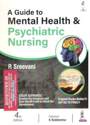 Jaypee A Guide to Mental Health & Psychiatric Nursing By R Sreevani For Nursing Exam Latest Edition